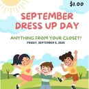 Dress Up Day: Friday, September 5, 2025