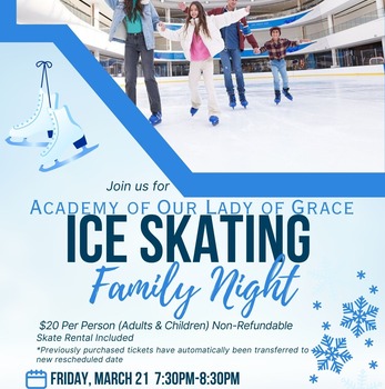 RESCHEDULED -- Ice Skating Family Night: Friday, March 21, 2025