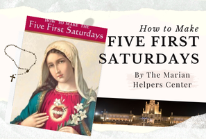How to Make the Five First Saturdays