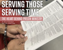 Serving Those Serving Time: The Beauty Behind Prison Ministry