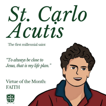 St. Carlo Acutis & Our Virtue of the Month