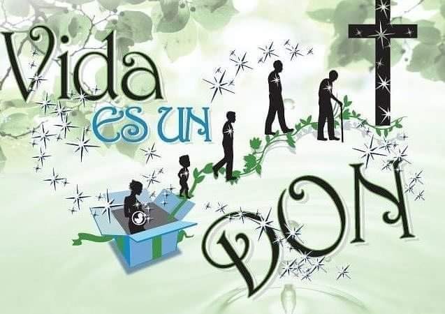 Vida es un Don