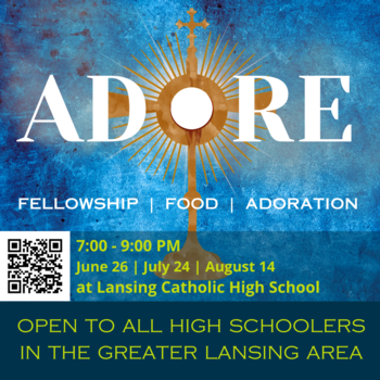 Adore at Lansing Catholic High School