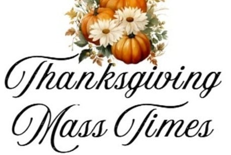 Thanksgiving Mass Times