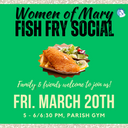 Ladies Friday Fish Fry Social!