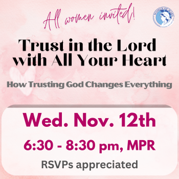 Trust in the Lord with All Your Heart (Women of Mary mtg)