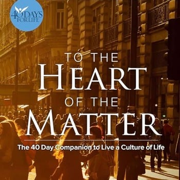 Respect Life 40 Days Devotional