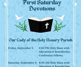 First Friday & First Saturday Devotions SEPT 5TH & 6TH