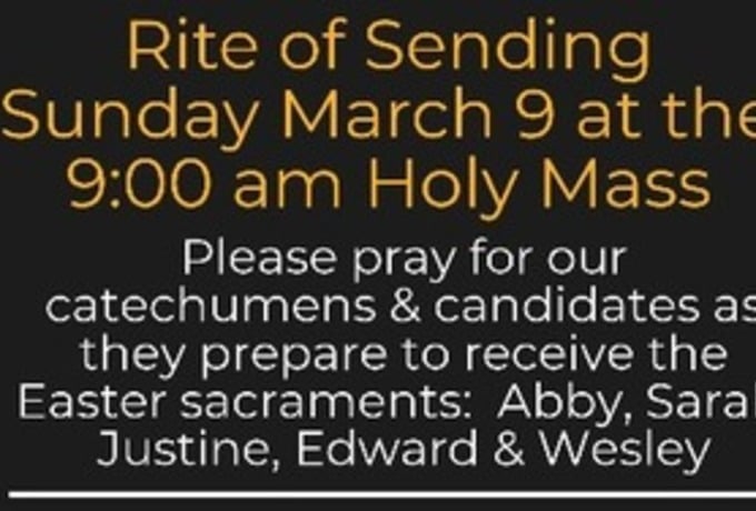 Rite of Sending at the 9:00 AM Holy Mass this Sunday ,March 9th