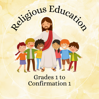 First Class Religious Education - Grades 1 to Confirmation 1