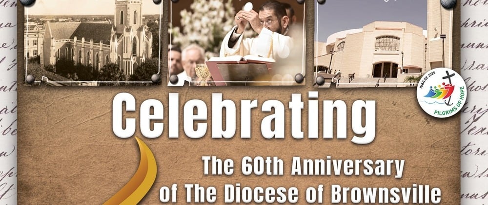 60th Anniversary of the Diocese of Brownsville