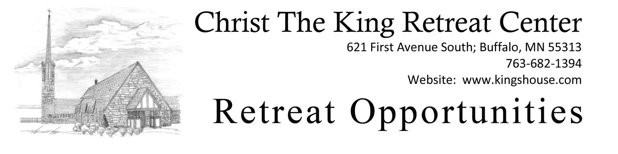 Christ the King Retreat Center Retreat Opportunities.