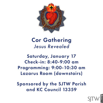 January 17 KC Cor Meeting - Jesus Revealed