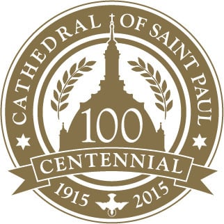 Cathedral Centennial 1915-2015 - Cathedral of Saint Paul - Saint Paul, MN