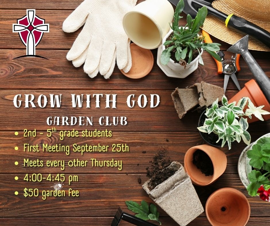 Let's Grow with God Gardening Club
