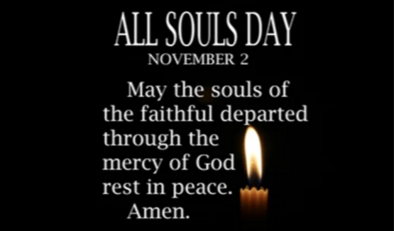 All Souls Day - Sunday, November 2