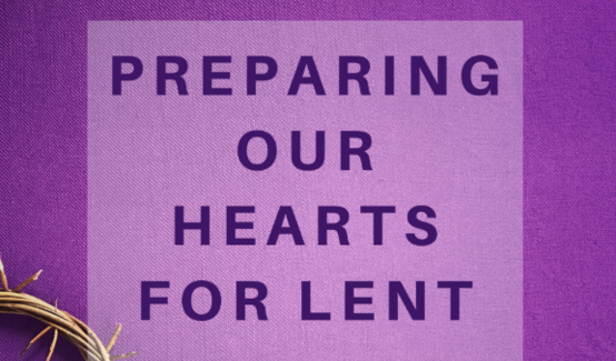 SEVEN SUNDAYS TO LENT: Preparing Our Hearts with the Sunday Gospels