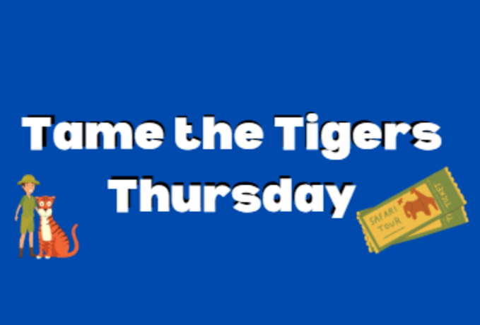 Homecoming Spirit Day- Tame the Tigers Thursday