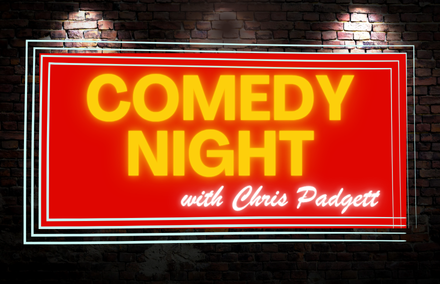 Comedy Night with Chris Padgett