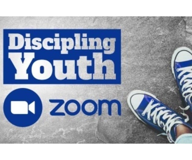 Discipling Youth Zoom Series: Relating to Young People