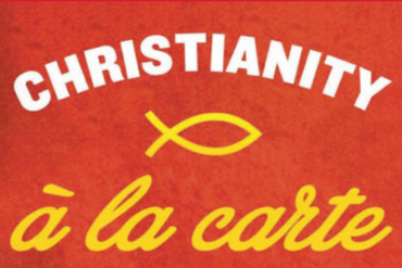 Christianity, A la carte
