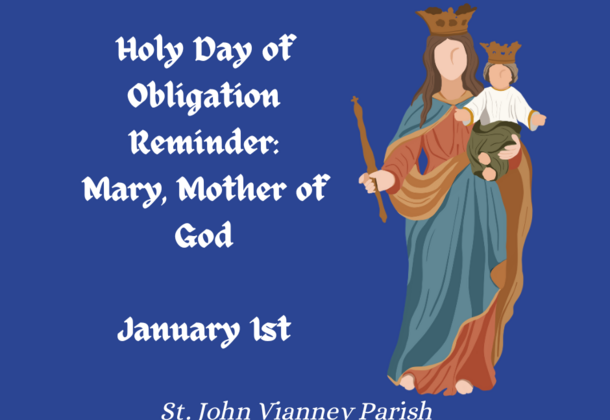 Holy Day of Obligation Reminder Jan. 1: Mary, Mother of God