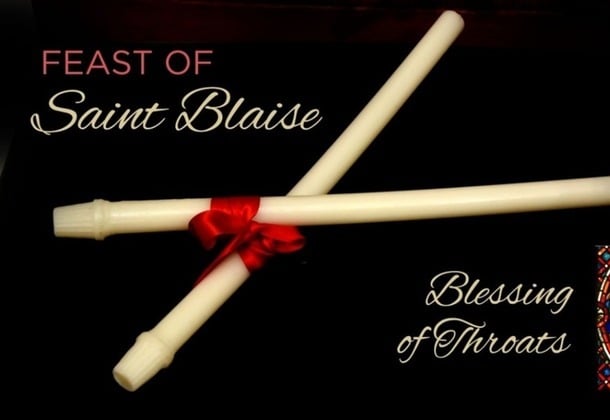 1/31-2/1: Blessing of the Throats