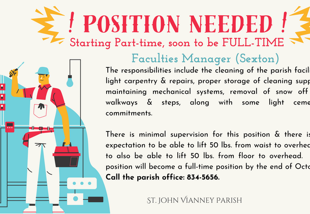 Position Needed! Faculties Manager (Sexton)