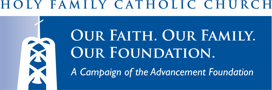 Our Faith. Our Family. Our Foundation.