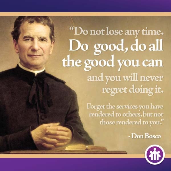 Don Bosco Quotes - Do All the Good You Can - Saint John Bosco - Don Bosco - San Giovanni Bosco - San Juan Bosco