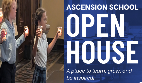 Ascension School Open House