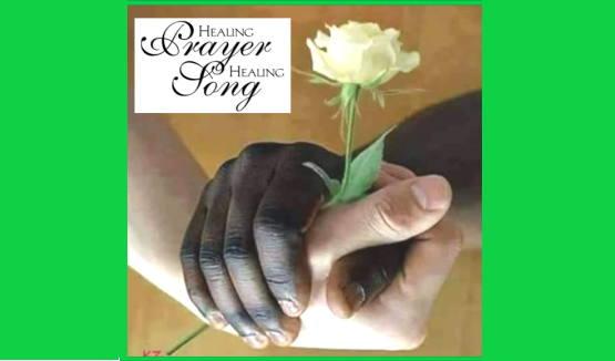 Healing Prayer, Healing Song