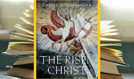 Spiritual Classics - Encountering the Risen Christ