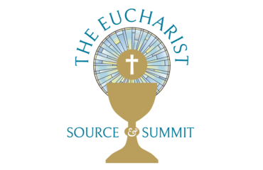 Eucharist Source and Summit - October 5