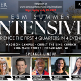 Encounter School of Ministry - Madison Campus Summer Intensive