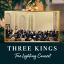 Three Kings Tree Lighting Concert