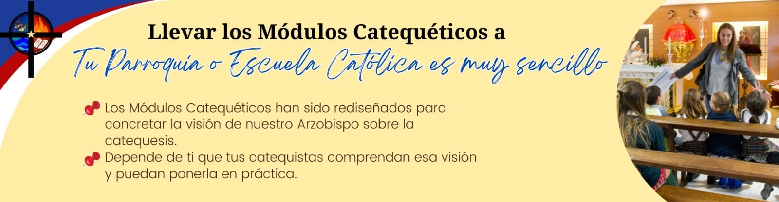 Banner that says that it is very simple to take catechetical modules to your parish