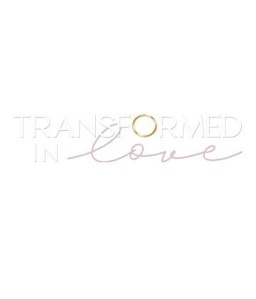Transformed in Love