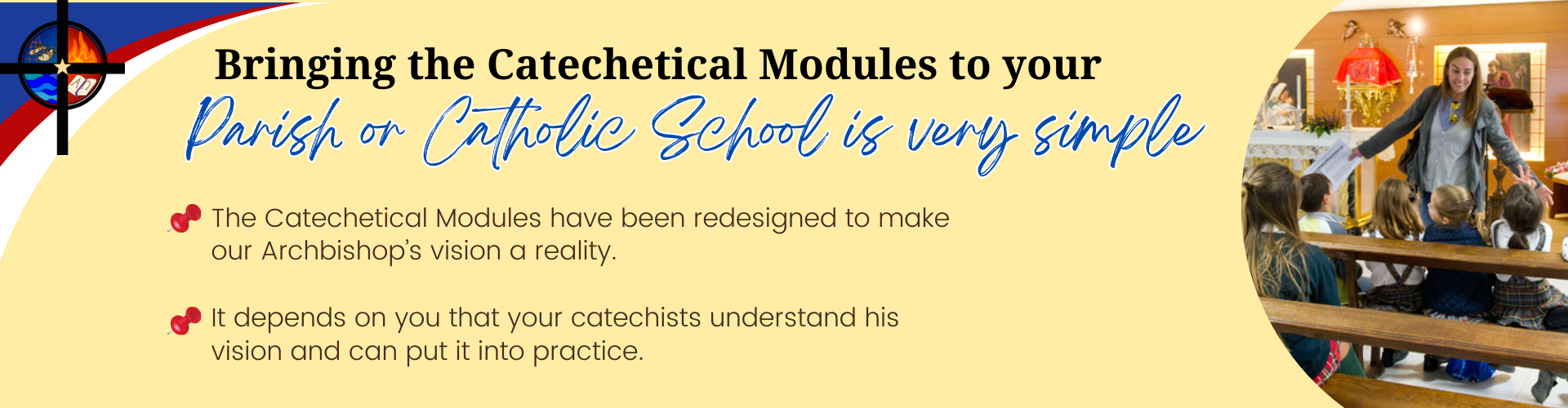 Banner that says that it is very simple to take catechetical modules to your parish