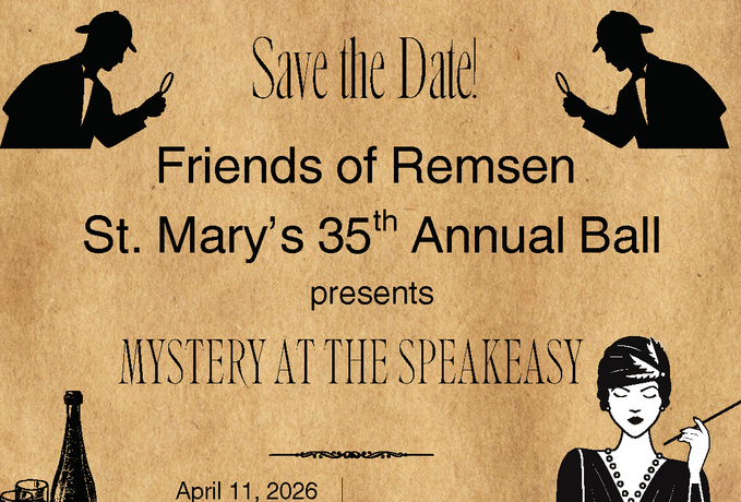 Friends of Remsen St. Mary Annual Ball - Save the date!