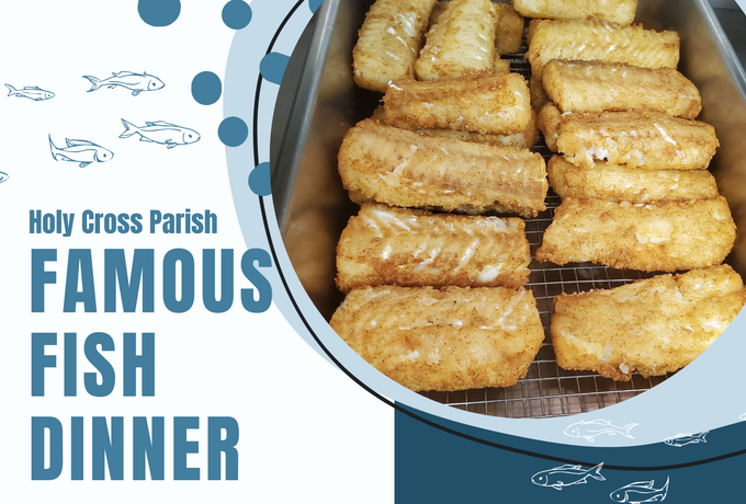 Holy Cross Parish Famous Fish Dinner