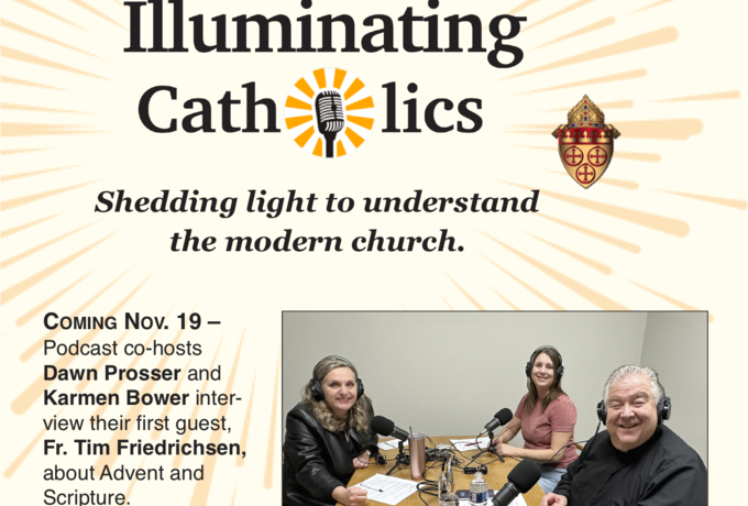 Illuminating Catholics podcast drops 11/19