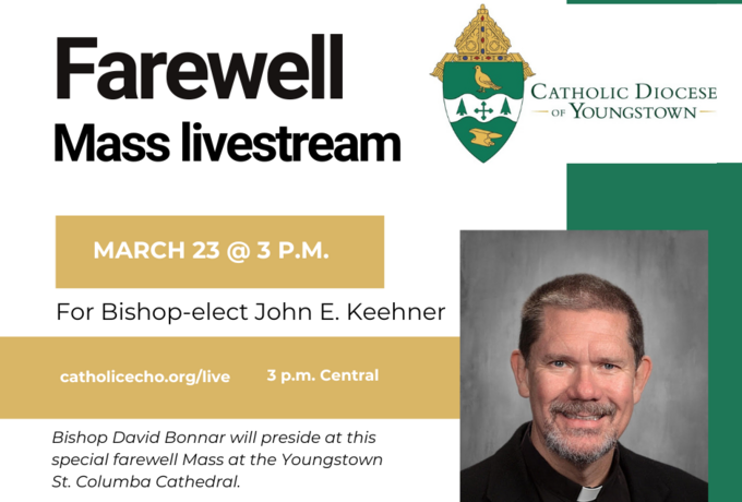 Bishop-elect John E. Keehner farewell Mass livestream