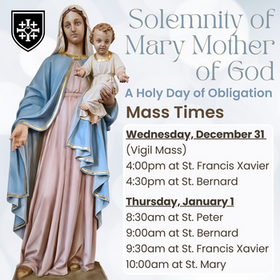 Solemnity of Mary Mother of God - Mass Times