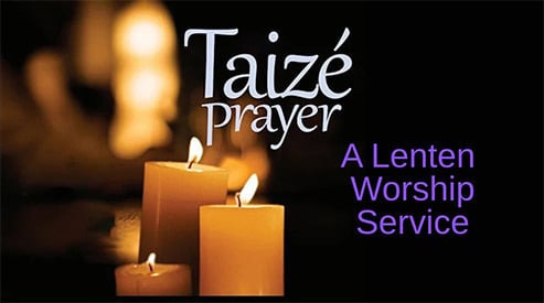 Taizé Lenten Prayer Service