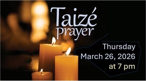 Taizé Lenten Prayer Service