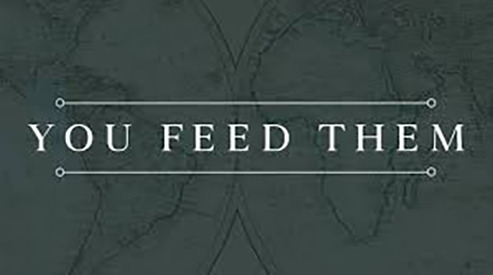 You Feed Them
