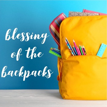 Blessing of the Backpacks
