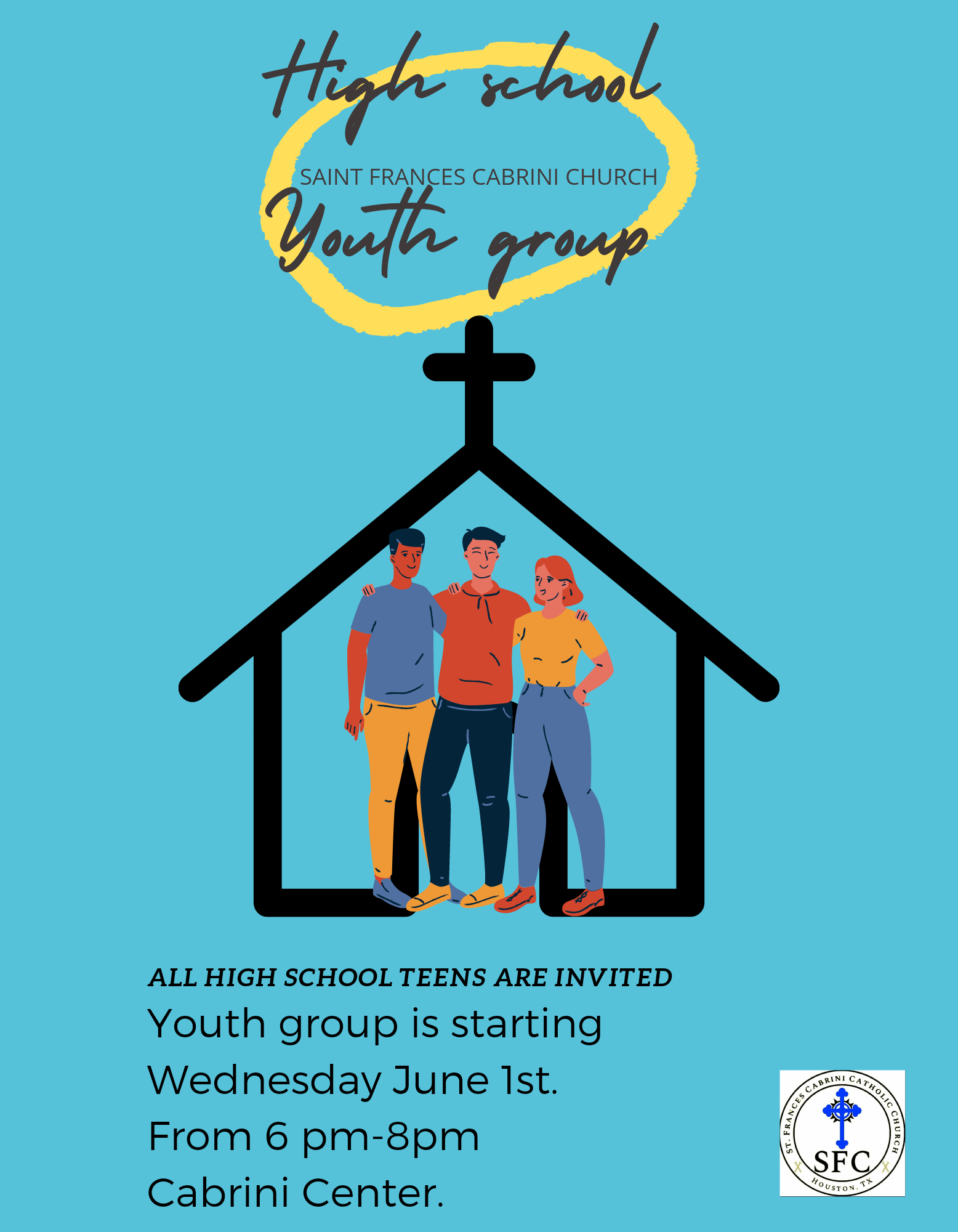 Bright blue flyer with three teens under a church outline, inviting high schoolers to the youth group starting Wednesday, June 1st, 6–8 pm at the Cabrini Center.