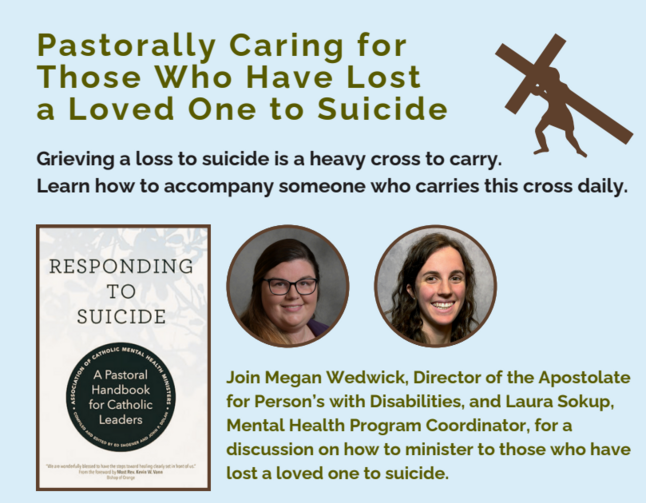 Pastorally Caring for Those Who Have Lost a Loved One to Suicide
